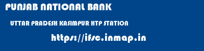 PUNJAB NATIONAL BANK  UTTAR PRADESH KASIMPUR HTP STATION    ifsc code